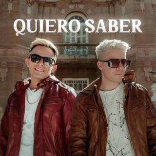 Quiero Saber ft. Marco Gutierrez