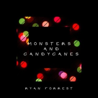 Monsters and Candycanes