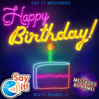 Happy Birthday! Boys Names, Vol. 1