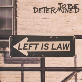 Left Is Law (Live at Avogadro's Number) cover art