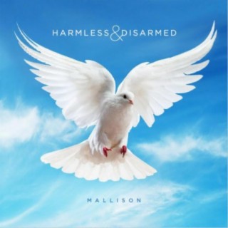 Harmless & Disarmed