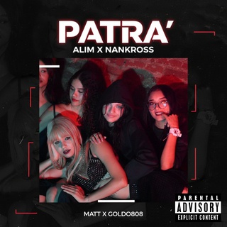 PATRA´ ft. Nankross, Matt & Goldo808 cover art