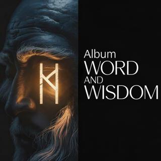Word and Wisdom