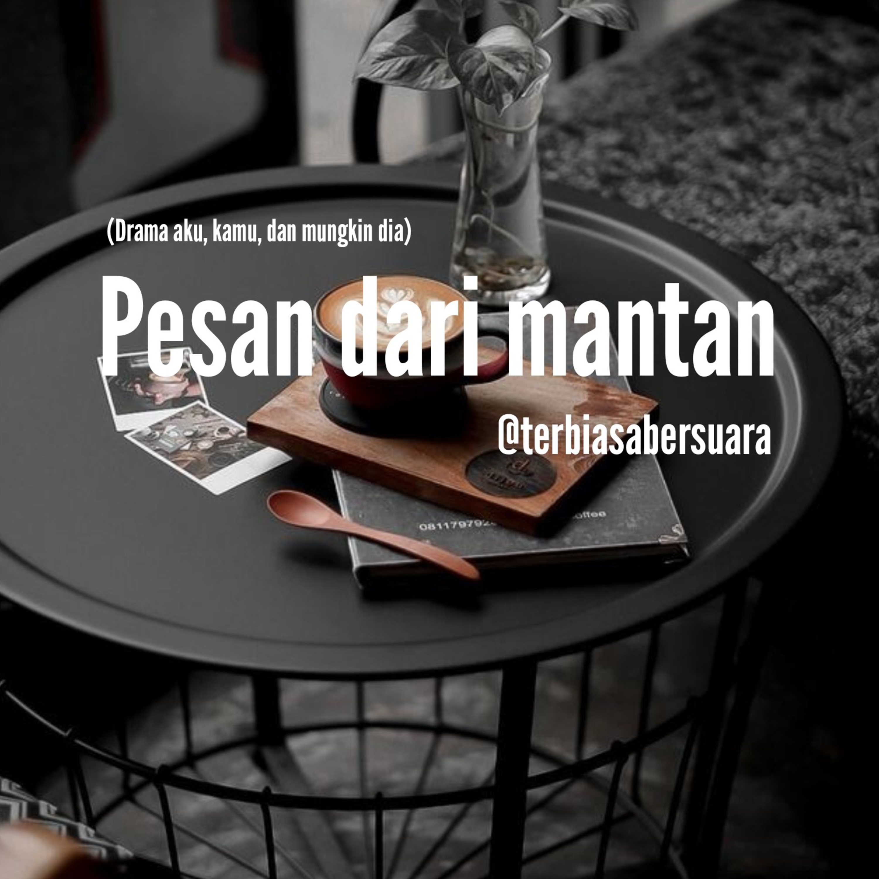 Pesan dari Mantan