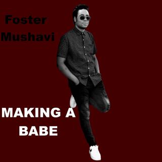 Making A Babe