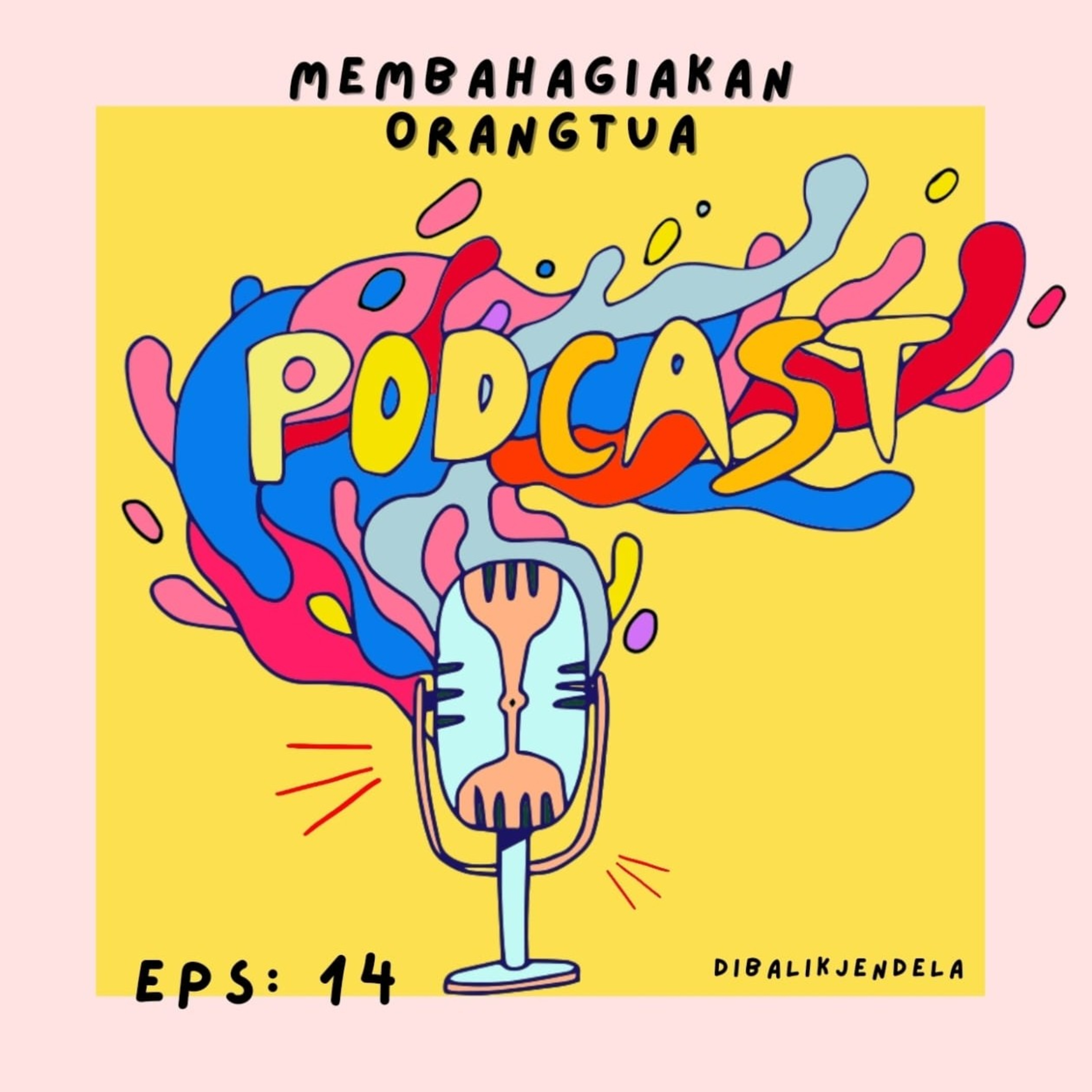 Thread Membahagiakan Orang Tua-DibalikJendela cover art