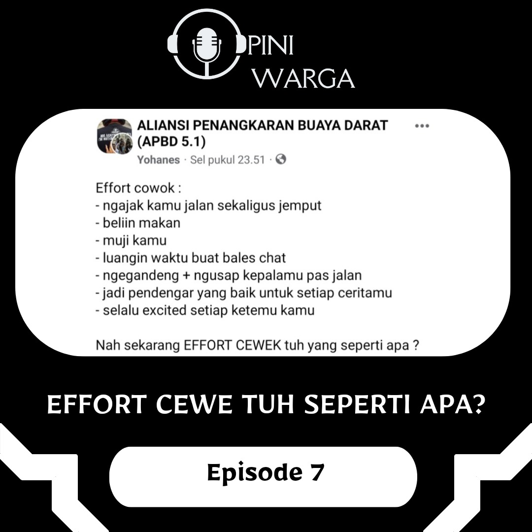 Eps 7 : Effort Cewe Tuh Seperti Apa? cover art