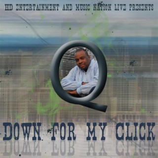 Down for My Click