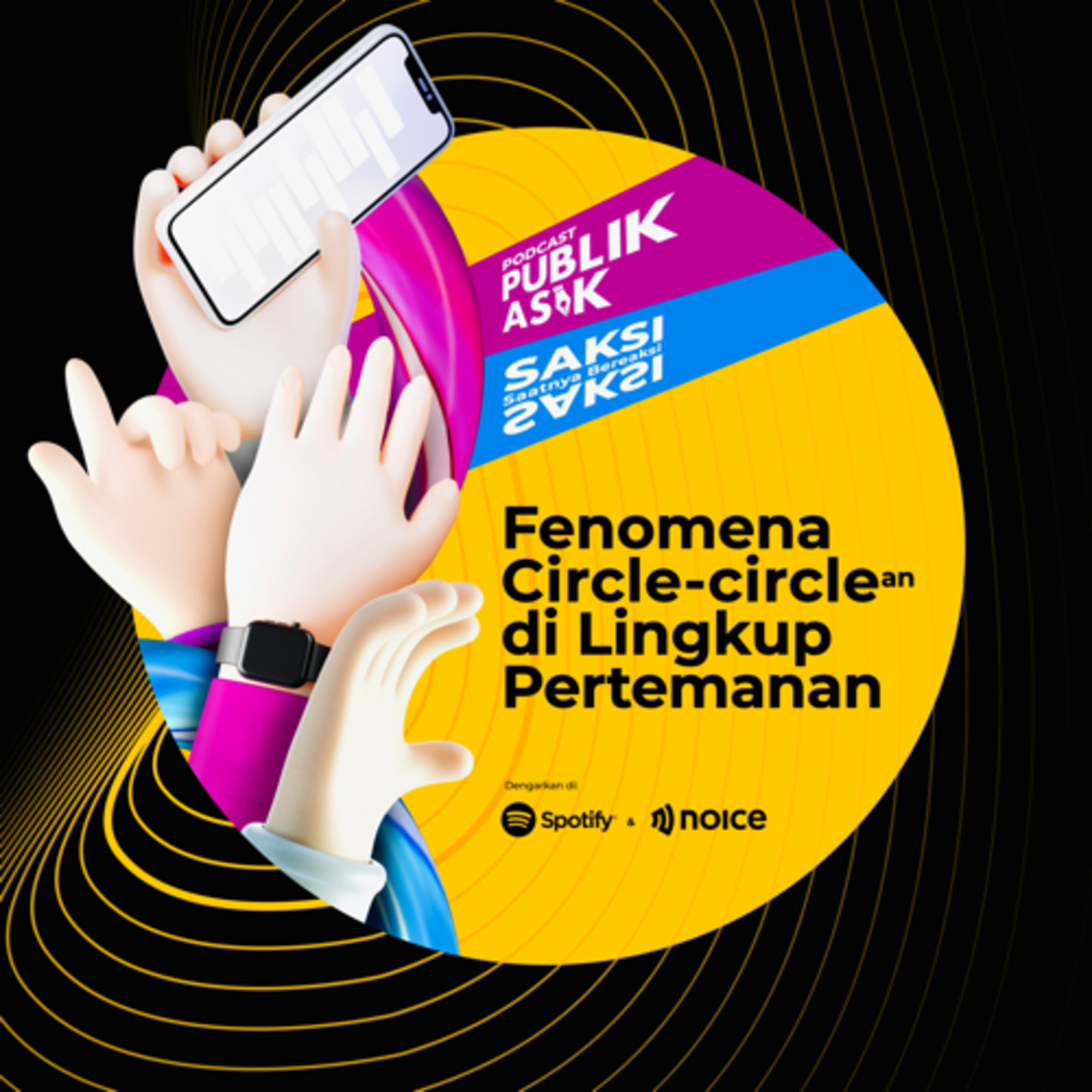 ⚫️ Fenomena Circle-circle-an di Lingkup Pertemanan! cover art