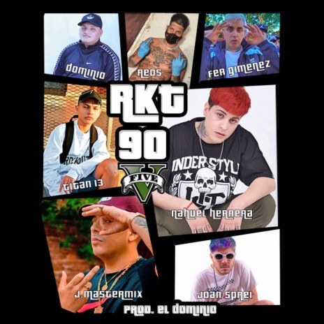 Rkt 90 ft. Joan Sprei, J.Mastermix, Titan 13, Fer Gimenez & Reos07 cover art