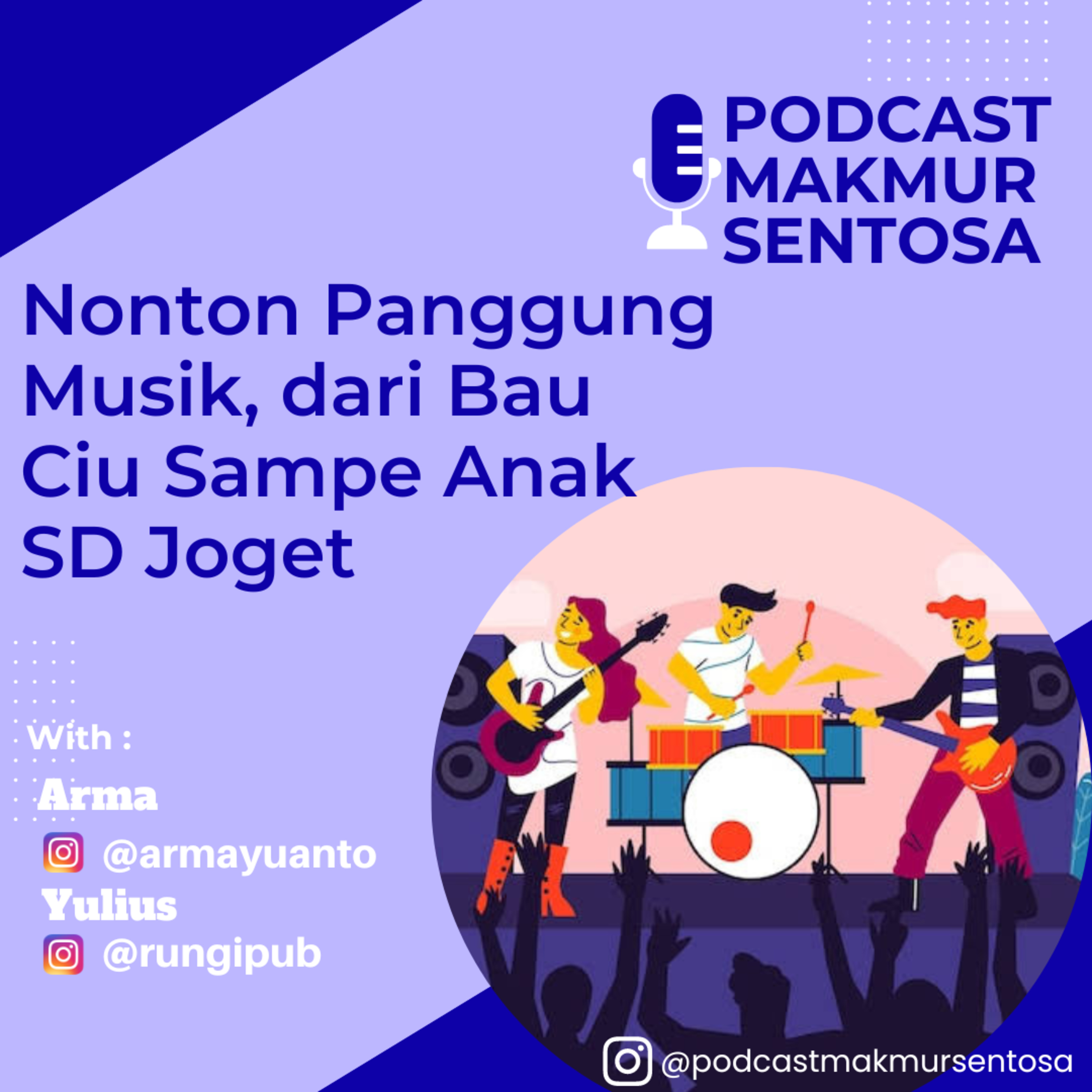 Nonton Panggung Musik, dari Bau Ciu Sampe Anak SD Joget cover art