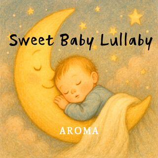 Sweet Baby Lullaby
