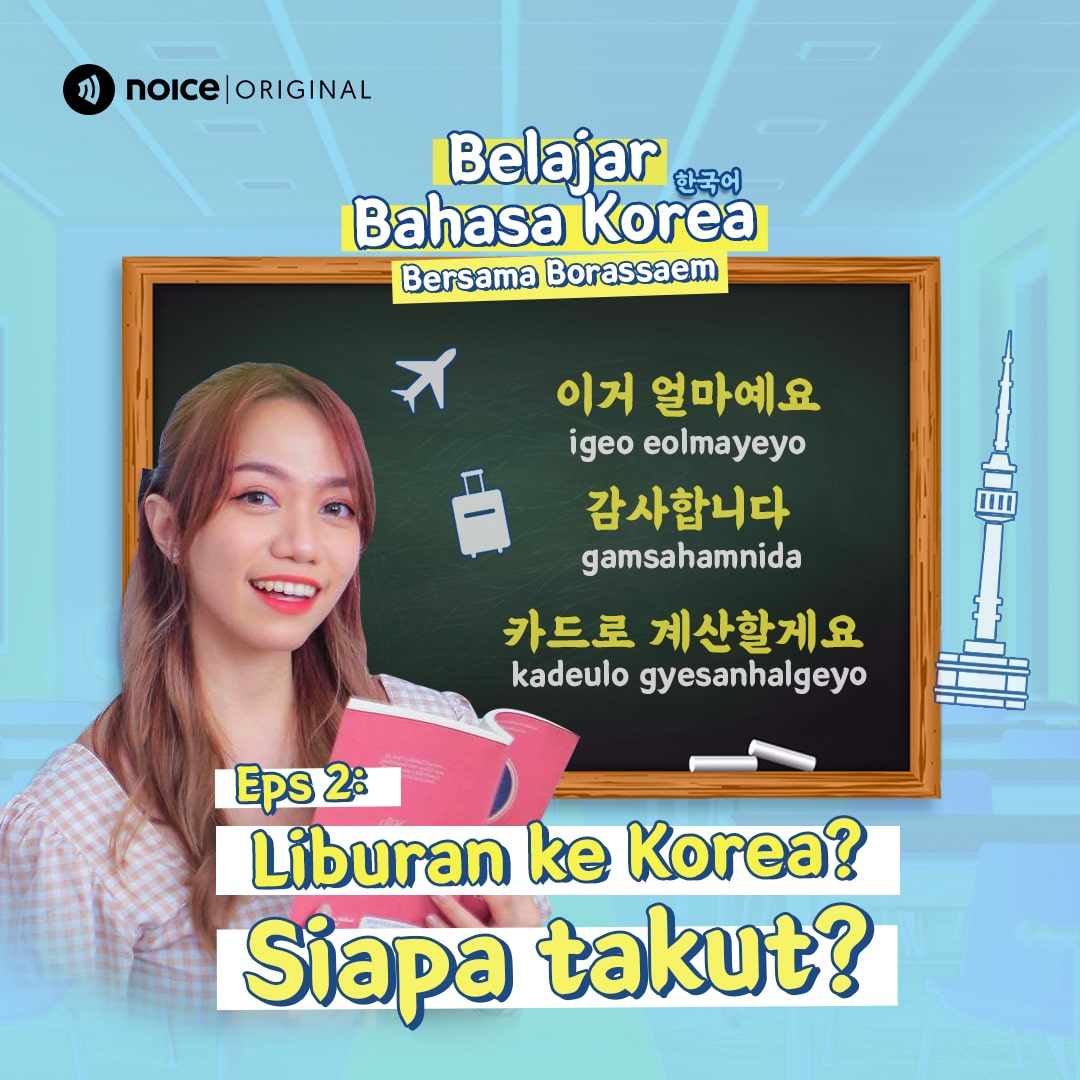Eps 2: Liburan Ke Korea? Siapa Takut?