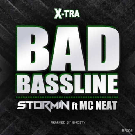 Bad Bassline (Ghosty Substep Remix) ft. MC Neat cover art