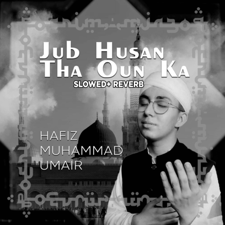 Jub Husan Tha Oun Ka (Lofi-Mix) cover art