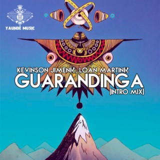 Guarandinga (Intro Mix) ft. Loan Martinez cover art