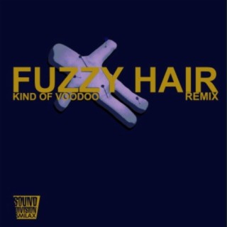 Kind Of Voodoo Remix
