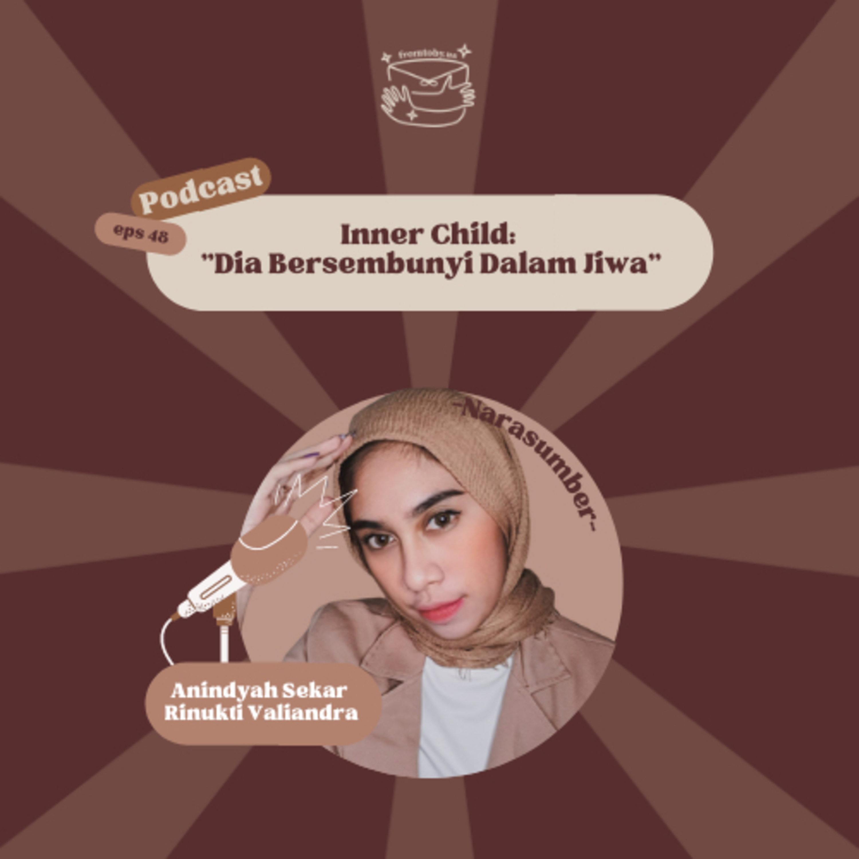 #48 : Inner Child : “Dia Bersembunyi dalam Jiwa” cover art