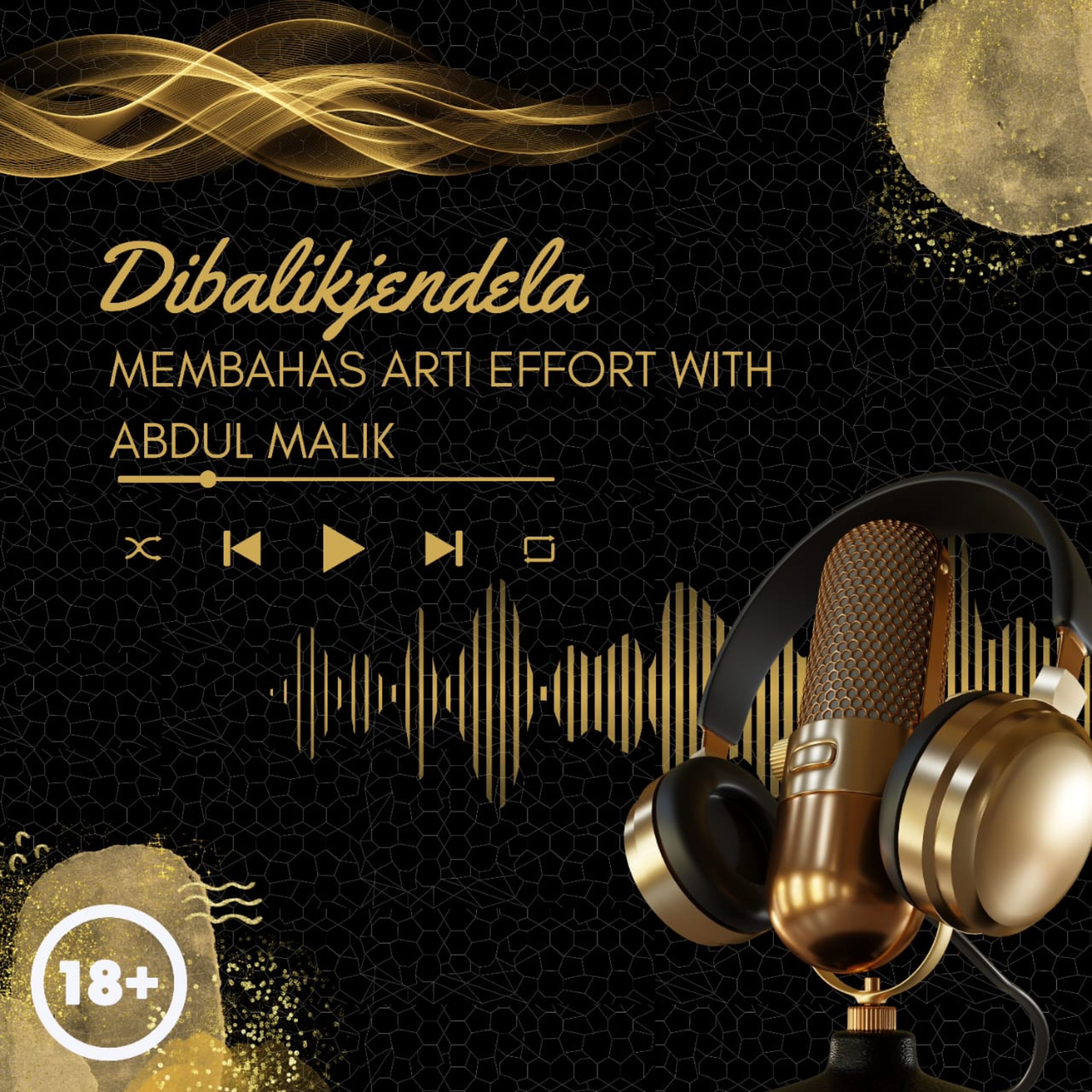 Podcast Sharing "Arti Effort Dalam Hubungan With Mr A(Samaran)" In DibalikJendela cover art