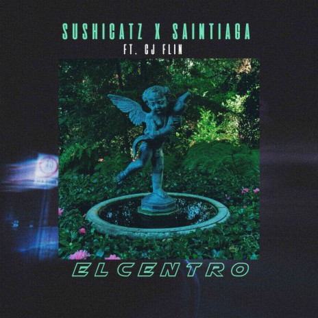 El Centro ft. Saintiaga & CJ Flin cover art