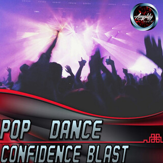 Pop Dance Uptempo Confidence Blast