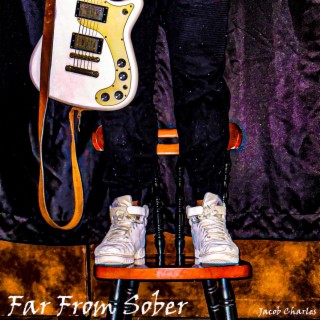 Far From Sober