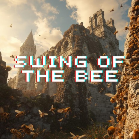Swing of the Bee cover art