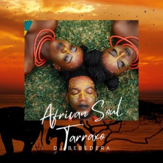 Tarraxo African Soul cover art
