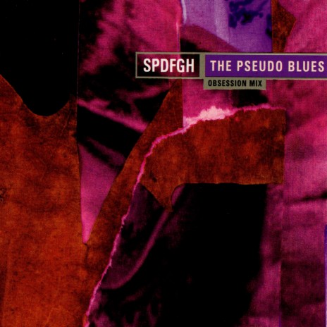 The Pseudo Blues (Obsession Mix) ft. K. Bowers cover art