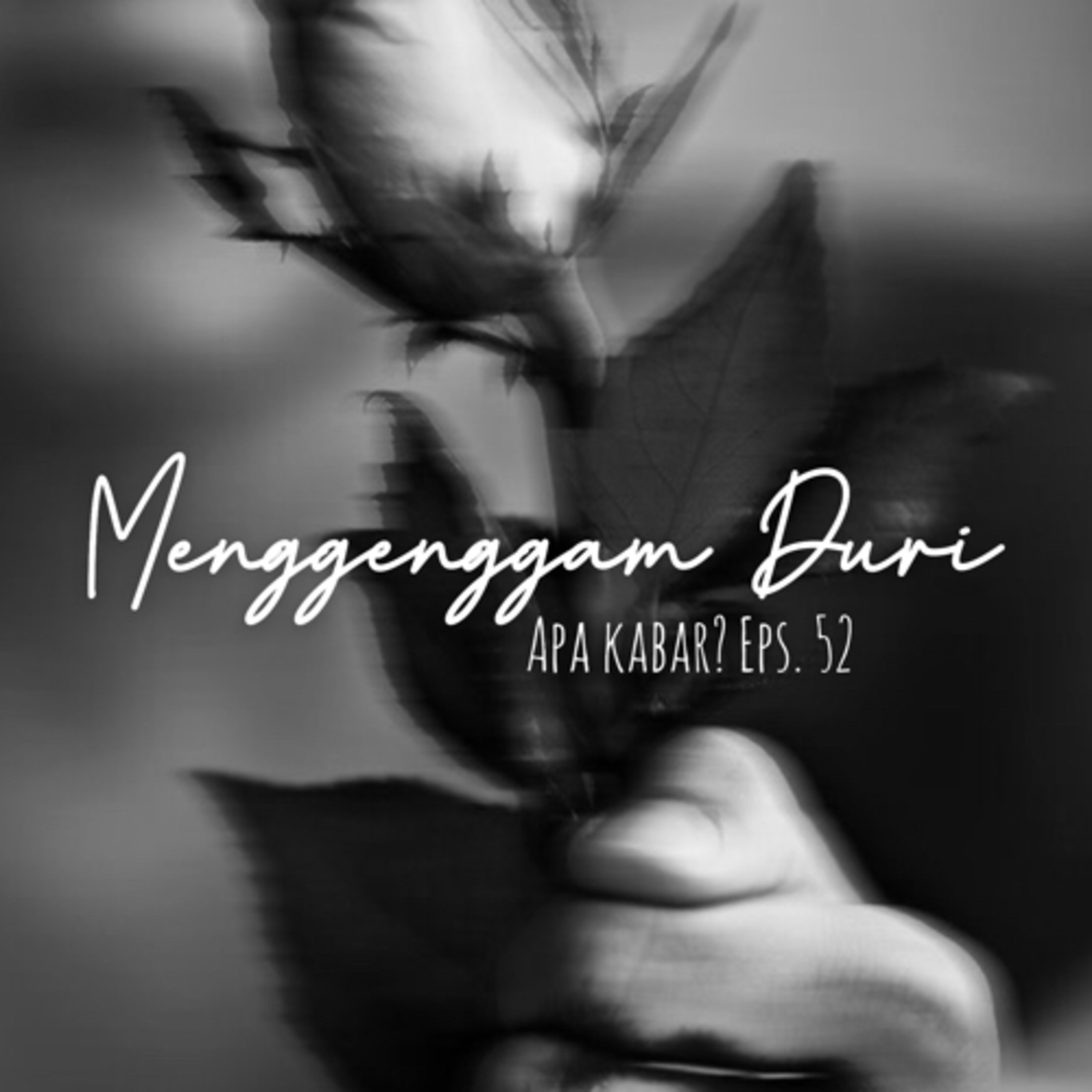 52. Menggenggam Duri cover art