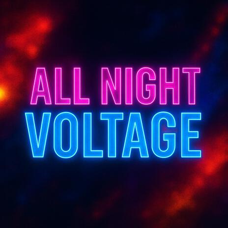 All Night Voltage cover art