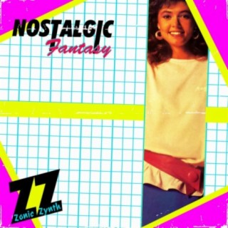 Nostalgic Fantasy