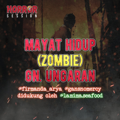 EP15 - Mayat Hidup (Zombie) Gn. Ungaran cover art