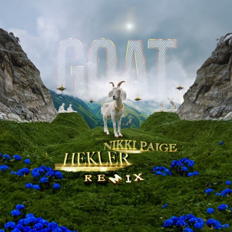 GOAT (Hekler Remix) ft. Nikki Paige cover art