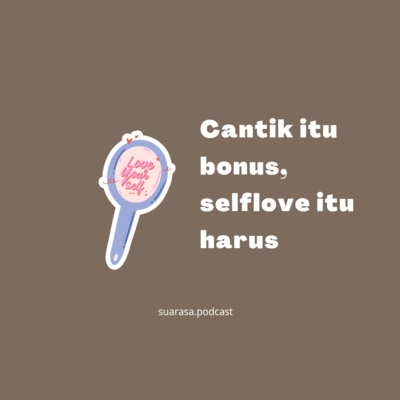 cantik itu bonus, selflove itu harus cover art