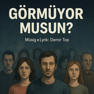 Görmüyormusun cover art