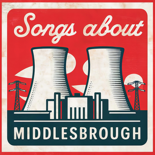 Songs About Middlesbrough
