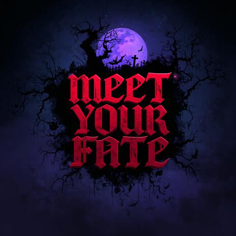 Meet Your Fate cover art
