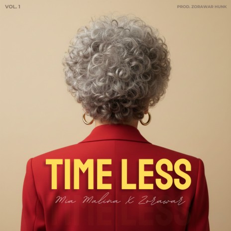 Timeless ft. Mia Malina & Zorawar