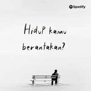 Hidup kamu berantakan? - Ustadz Hanan Attaki cover art
