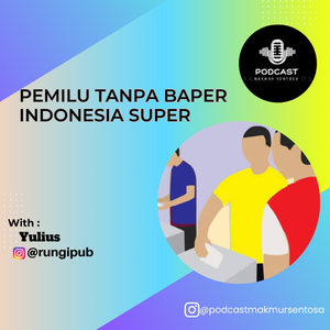 PEMILU TANPA BAPER, INDONESIA SUPER cover art