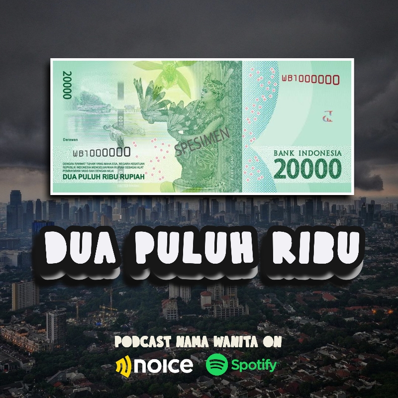 20 Ribu Rupiah - Eps 16 #pnwspecial cover art