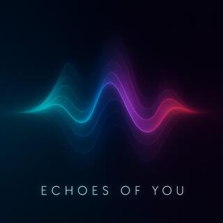 Echoes Of You cover art