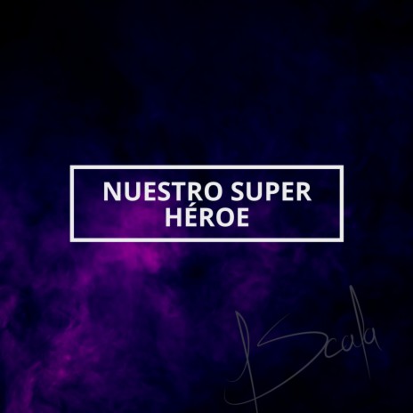 Nuestro Súper Héroe cover art