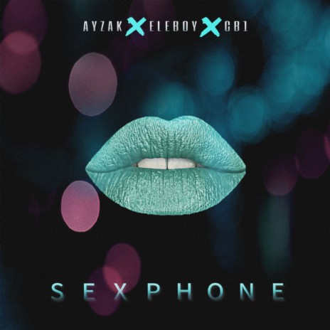 Sexphone ft. Ayzak & CB1 cover art