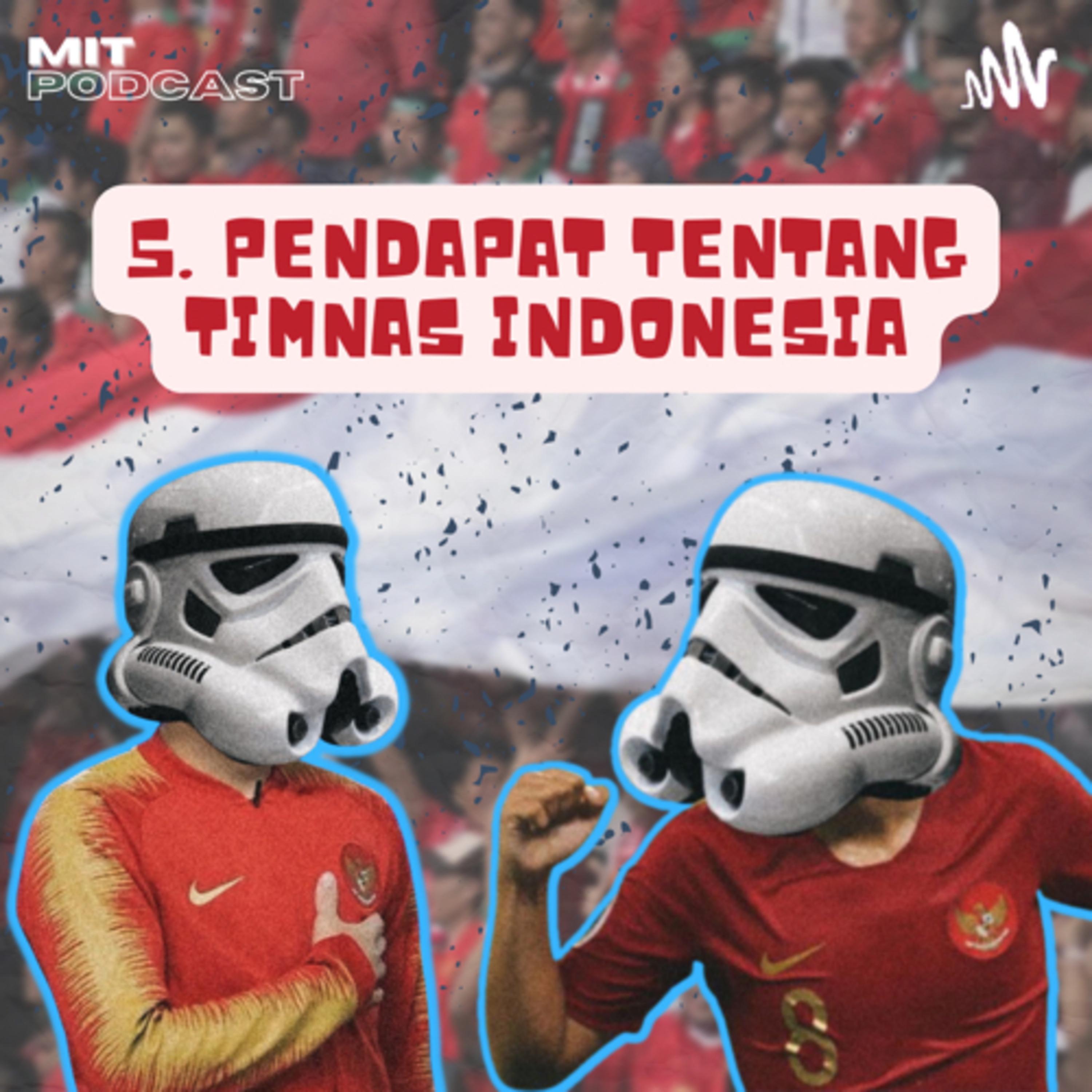 5. Pendapat Tentang Timnas Indonesia. cover art