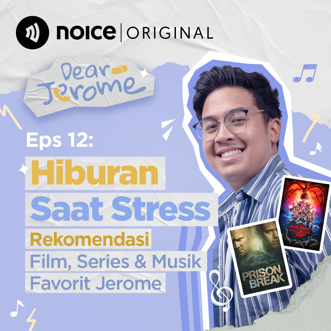 Eps 12: Hiburan Saat Stress Rekomendasi Film, Series & Musik Favorit Jerome cover art