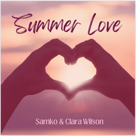 Summer Love ft. Clara Wilson cover art