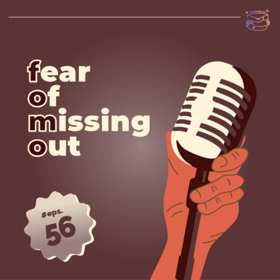 #56 Fear of Missing Out? cover art