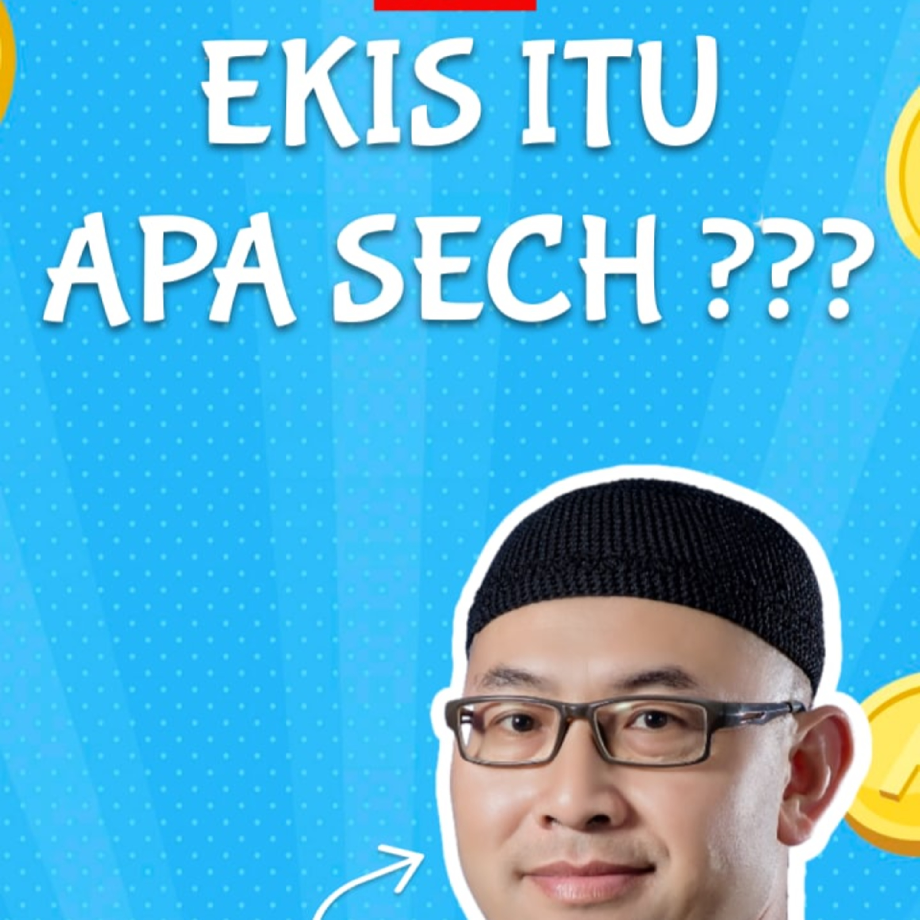 E01-1. Ekis itu Apa Sech ??? cover art